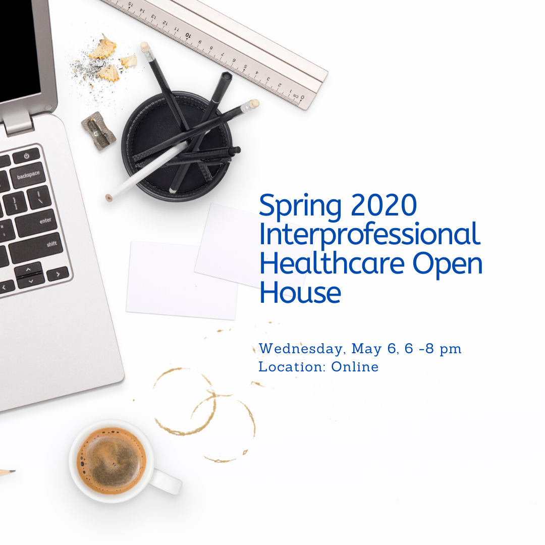 2020 Spring U of T Inter-professional Healthcare Open House