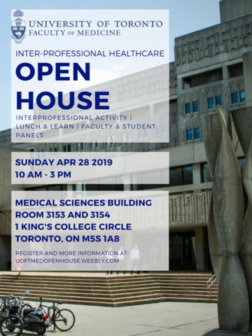 UofT Spring Open House Poster April 28, 2019 10am-3pm, medical sciences building, 1 King's College Circle, Toronto
